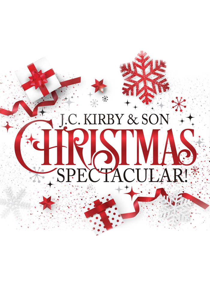 Image for J.C. KIRBY & SON CHRISTMAS SPECTACULAR!