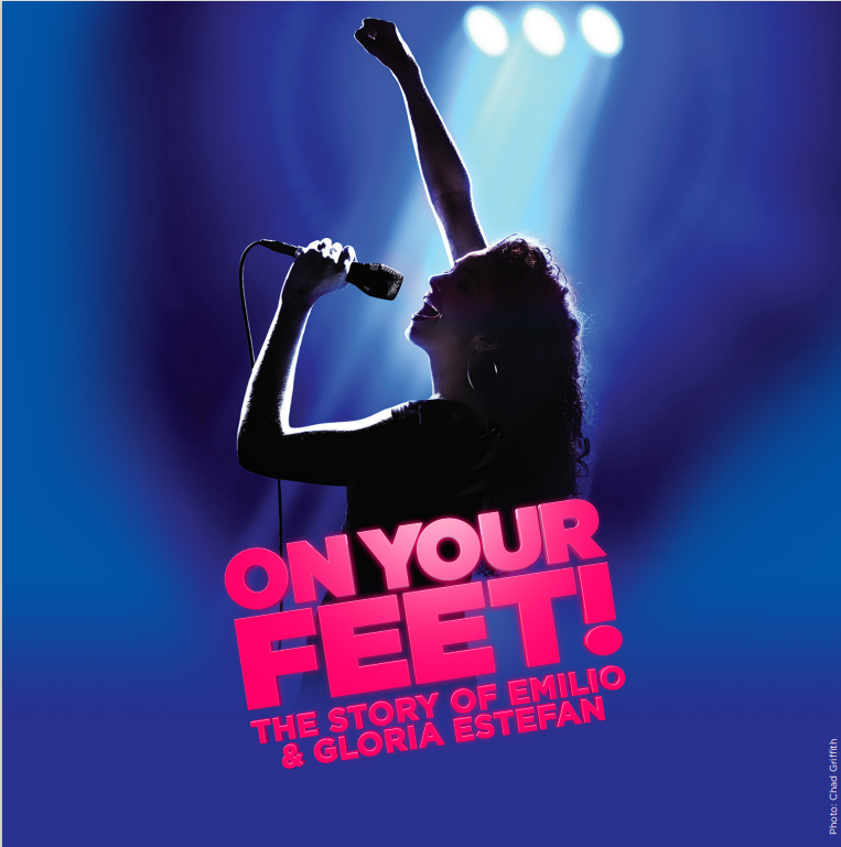 Image for On Your Feet! The Story of Emilio & Gloria Estefan