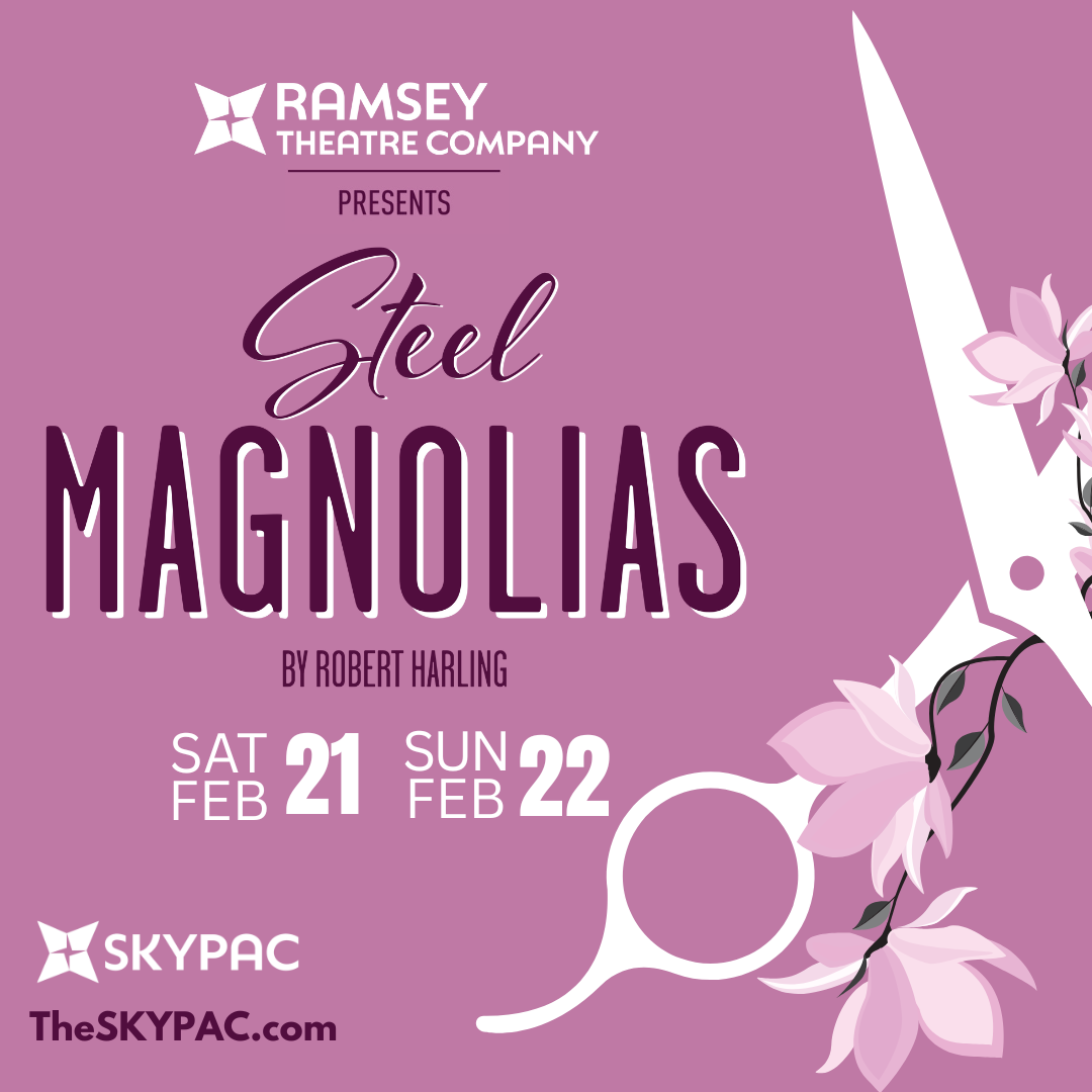 Image for Ramsey Theatre Company Presents- Steel Magnolias