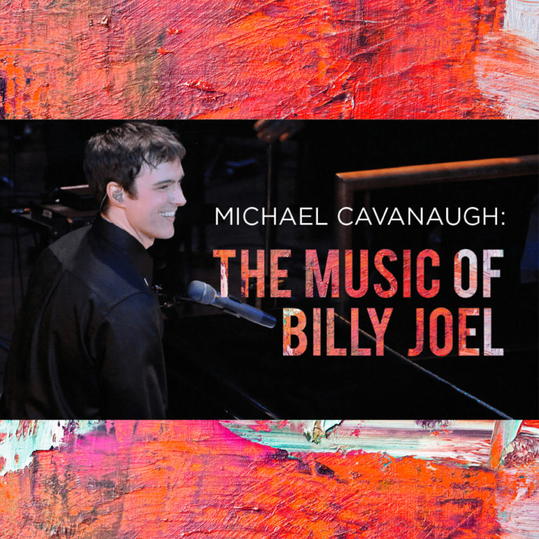 Image for MICHAEL CAVANAUGH: THE MUSIC OF BILLY JOEL
