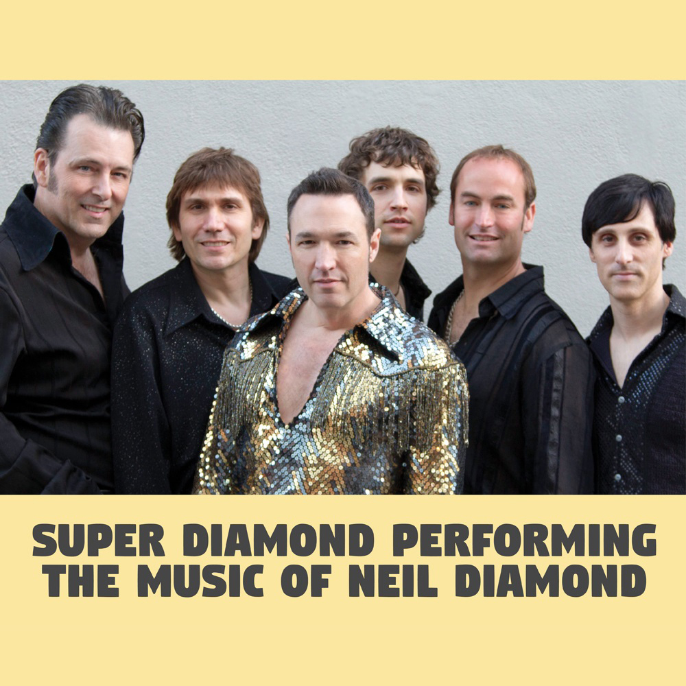 Image for SUPER DIAMOND PERFORMING THE MUSIC OF NEIL DIAMOND