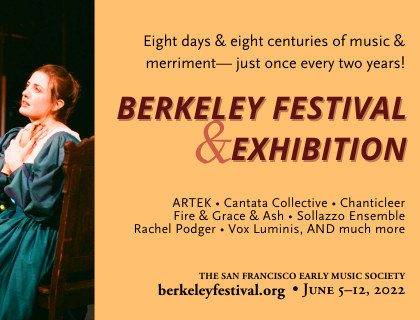 Berkeley Festival & Exhibition - San Francisco Early Music Society