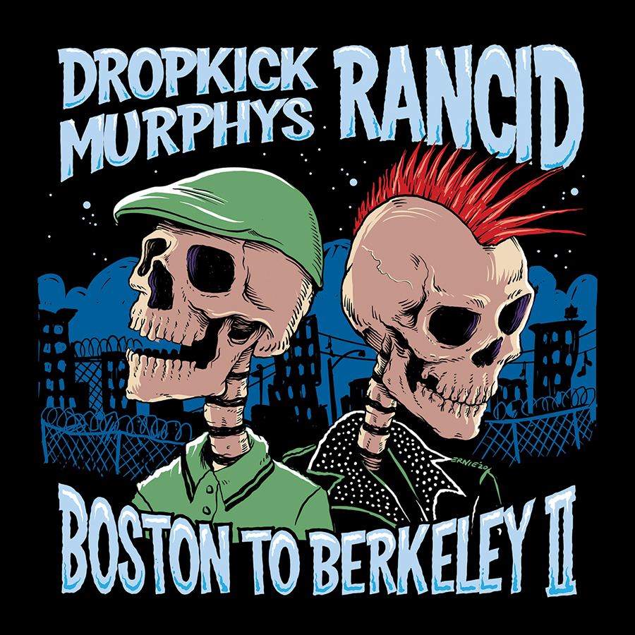 Image for Dropkick Murphys & Rancid: Boston to Berkeley II