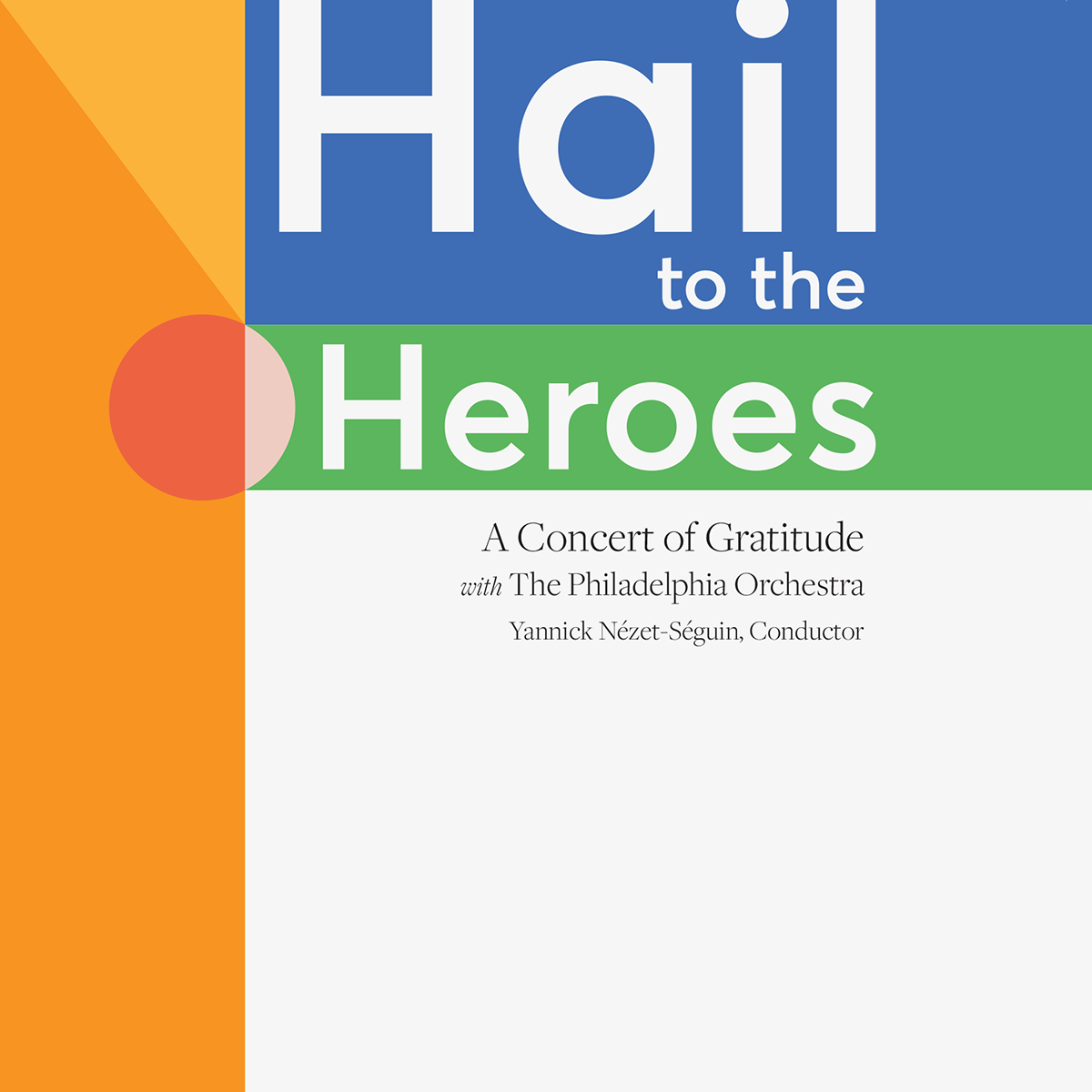 Image for Hail to the Heroes: A Concert of Gratitude