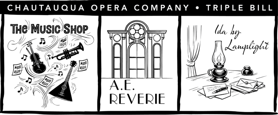 Image for Chautauqua Opera Company: The Music Shop, A.E. Reverie, & Ida By Lamplight