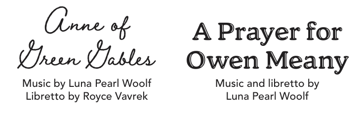 Image for Chautauqua Opera Company: Anne Of Green Gables & A Prayer for Owen Meany
