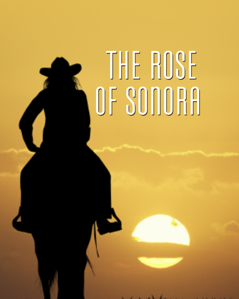 Image for The Rose of Sonora