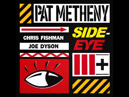 Image for Pat Metheny: Side-Eye III+