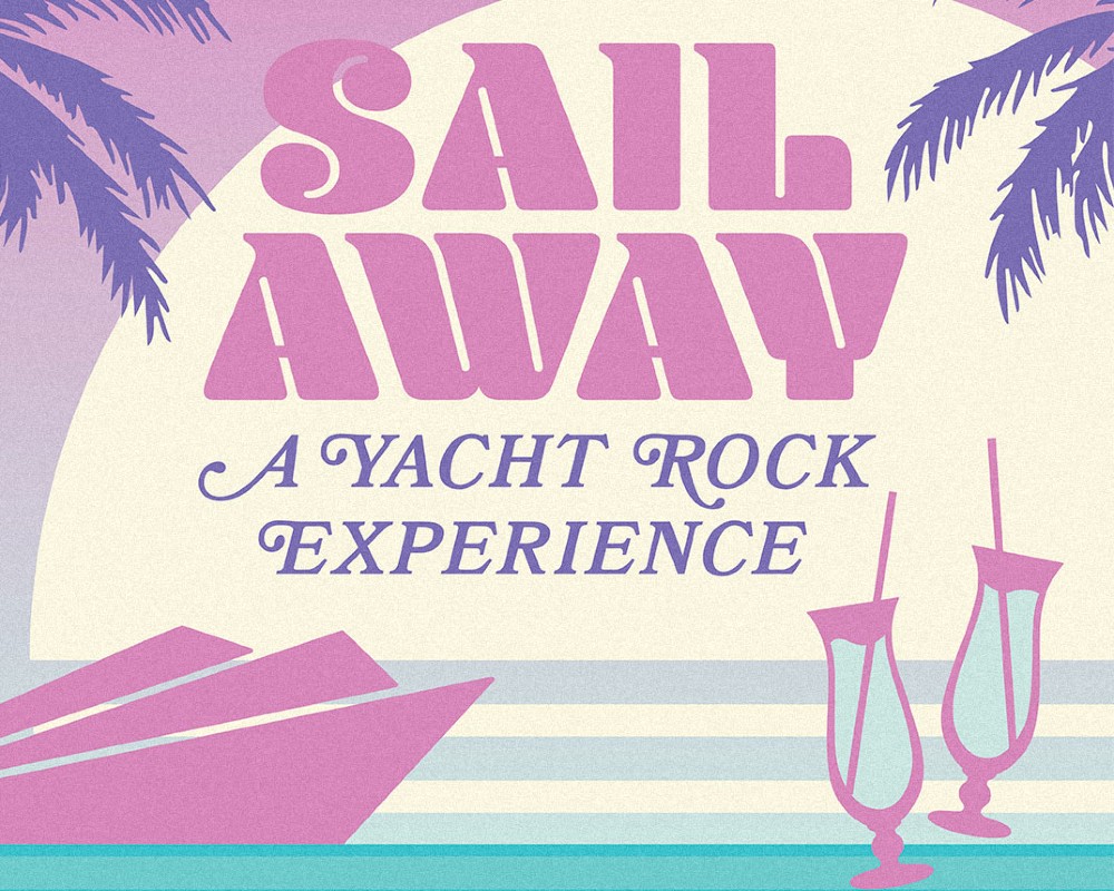 Image for Sail Away: A Yacht Rock Experience