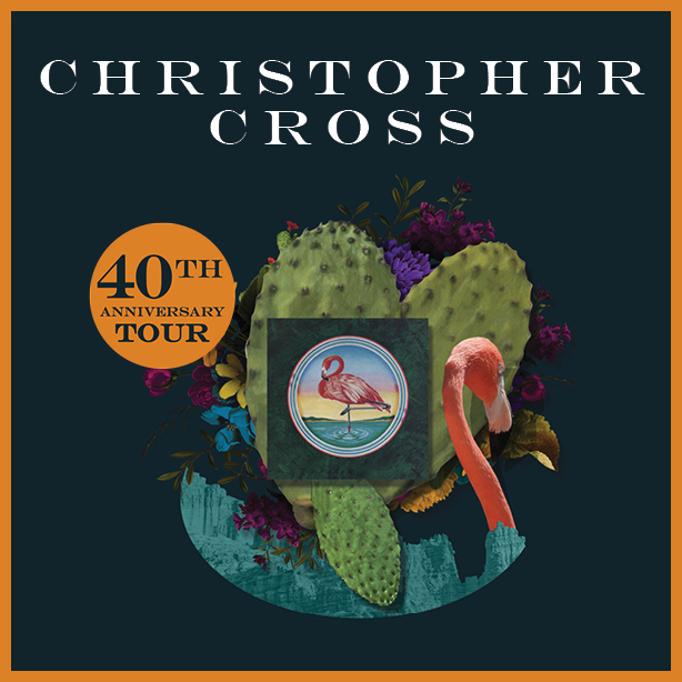 Image for Christopher Cross: 40th Anniversary Tour