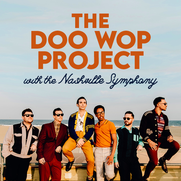 Image for The Doo Wop Project with the Nashville Symphony