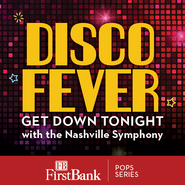 Image for Disco Fever: Get Down Tonight with the Nashville Symphony