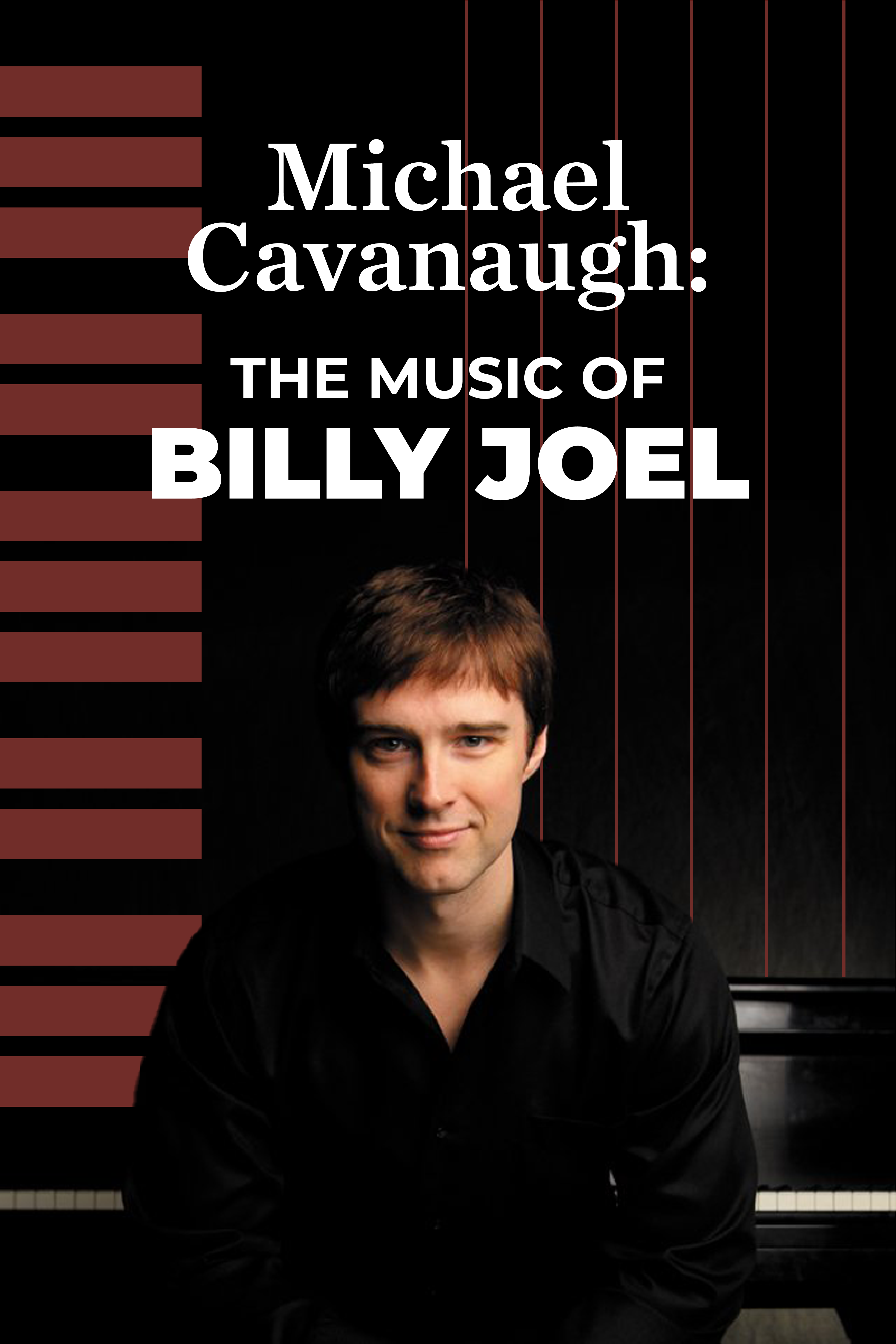 Image for Michael Cavanaugh: The Music of Billy Joel