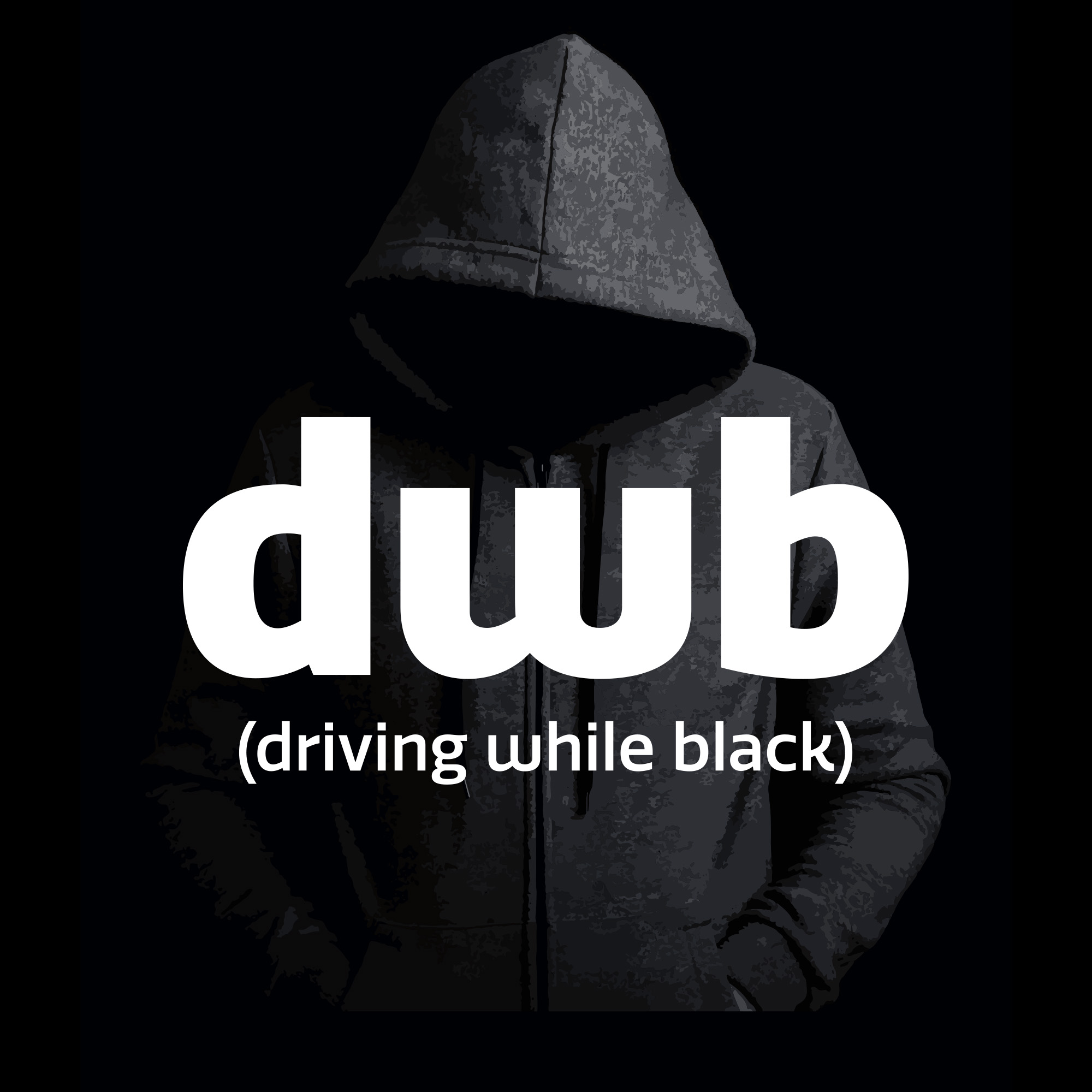 Image for DWB (Driving While Black)