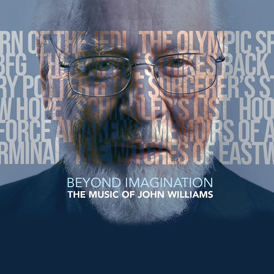 Image for Beyond Imagination: The Music of John Williams