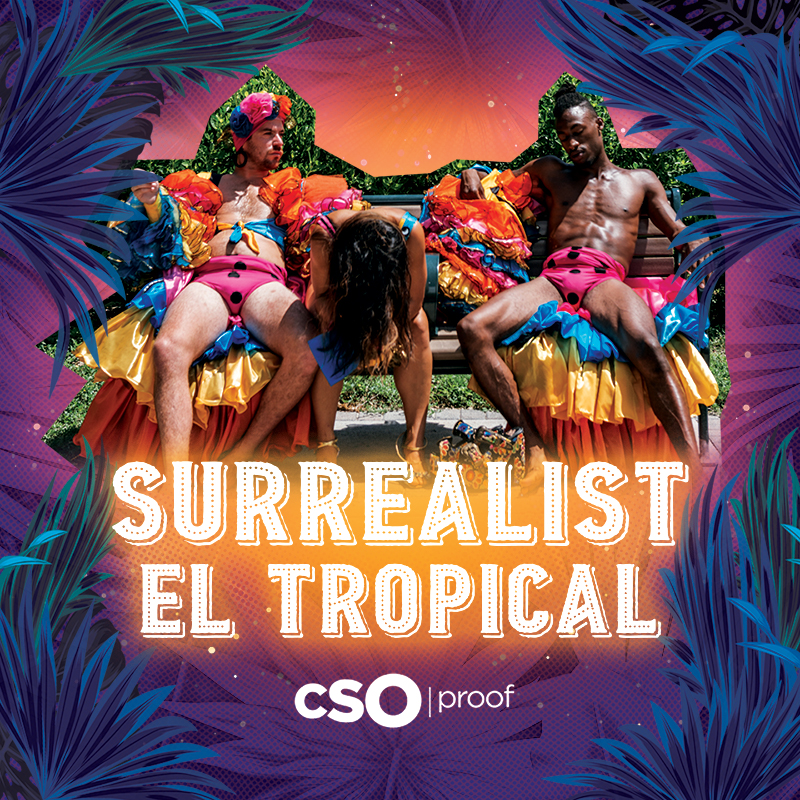 Image for CSO Proof: Surrealist El Tropical