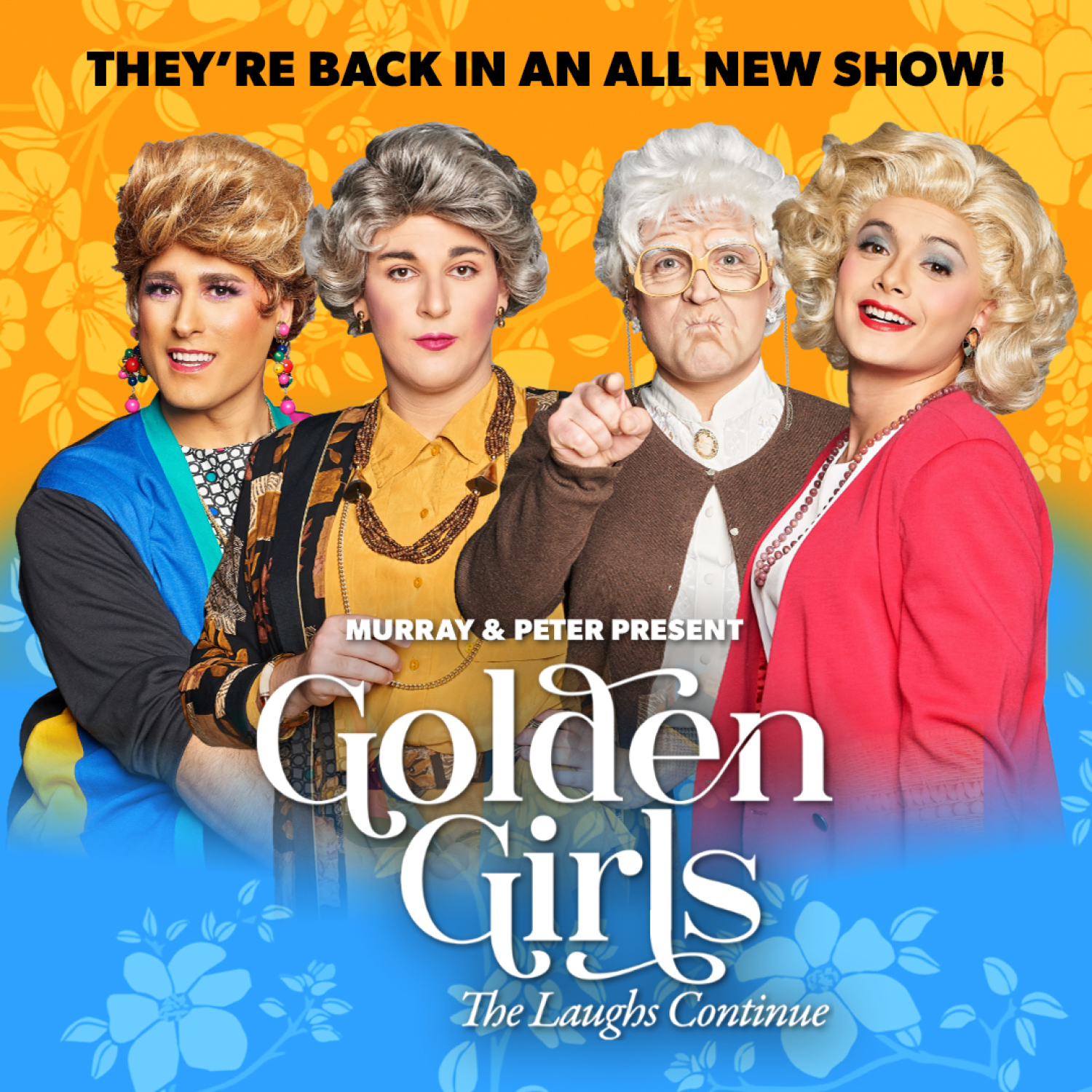 Image for Murray & Peter present Golden Girls The Laughs Continue