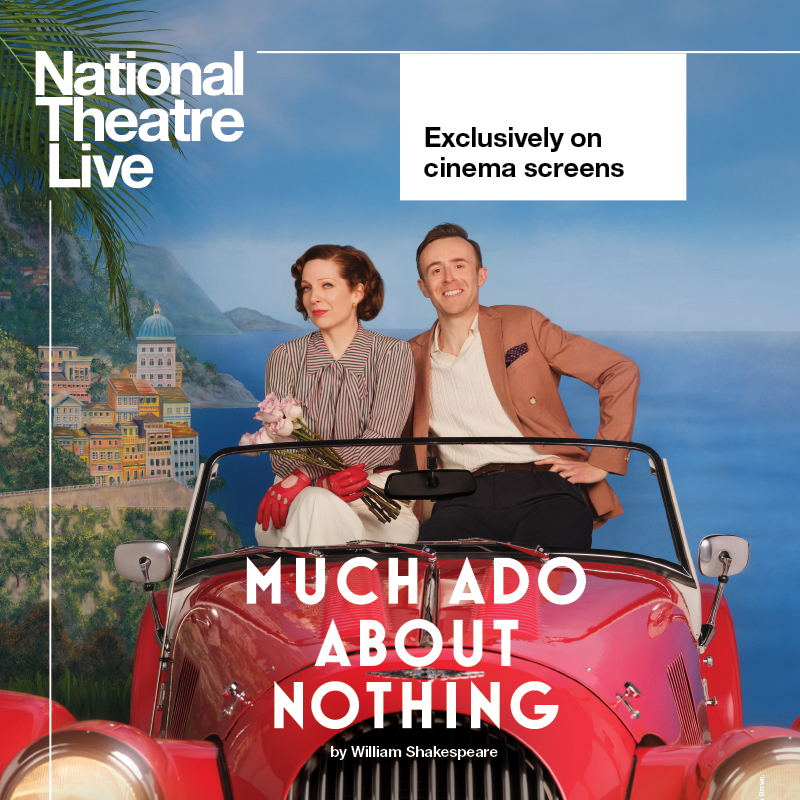 Image for CapFilm: National Theatre Live presents  Much Ado About Nothing  by William Shakespeare