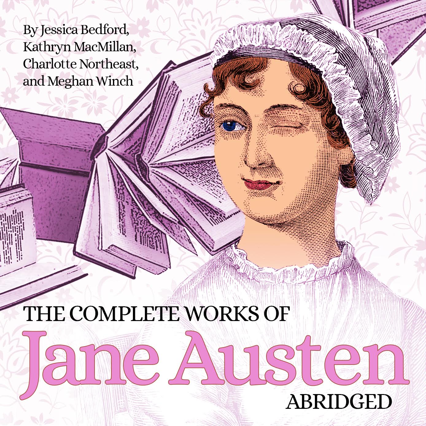 Image for THE COMPLETE WORKS OF JANE AUSTEN (ABRIDGED)