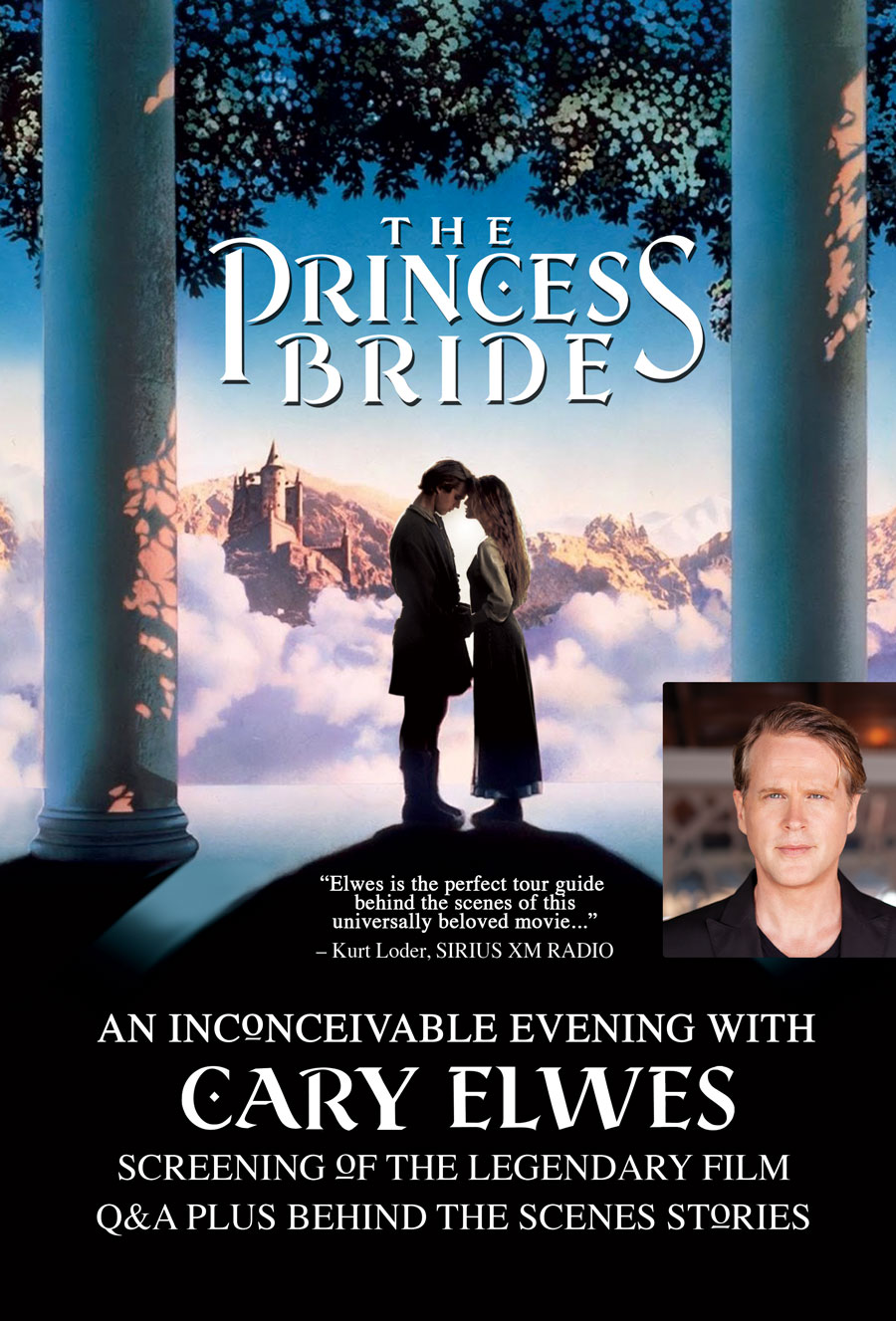 Image for The Princess Bride: An Inconceivable Evening with Cary Elwes