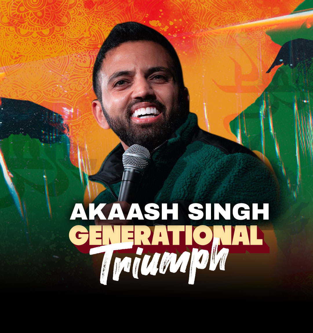 Image for Akaash Singh: Generational Triumph Tour