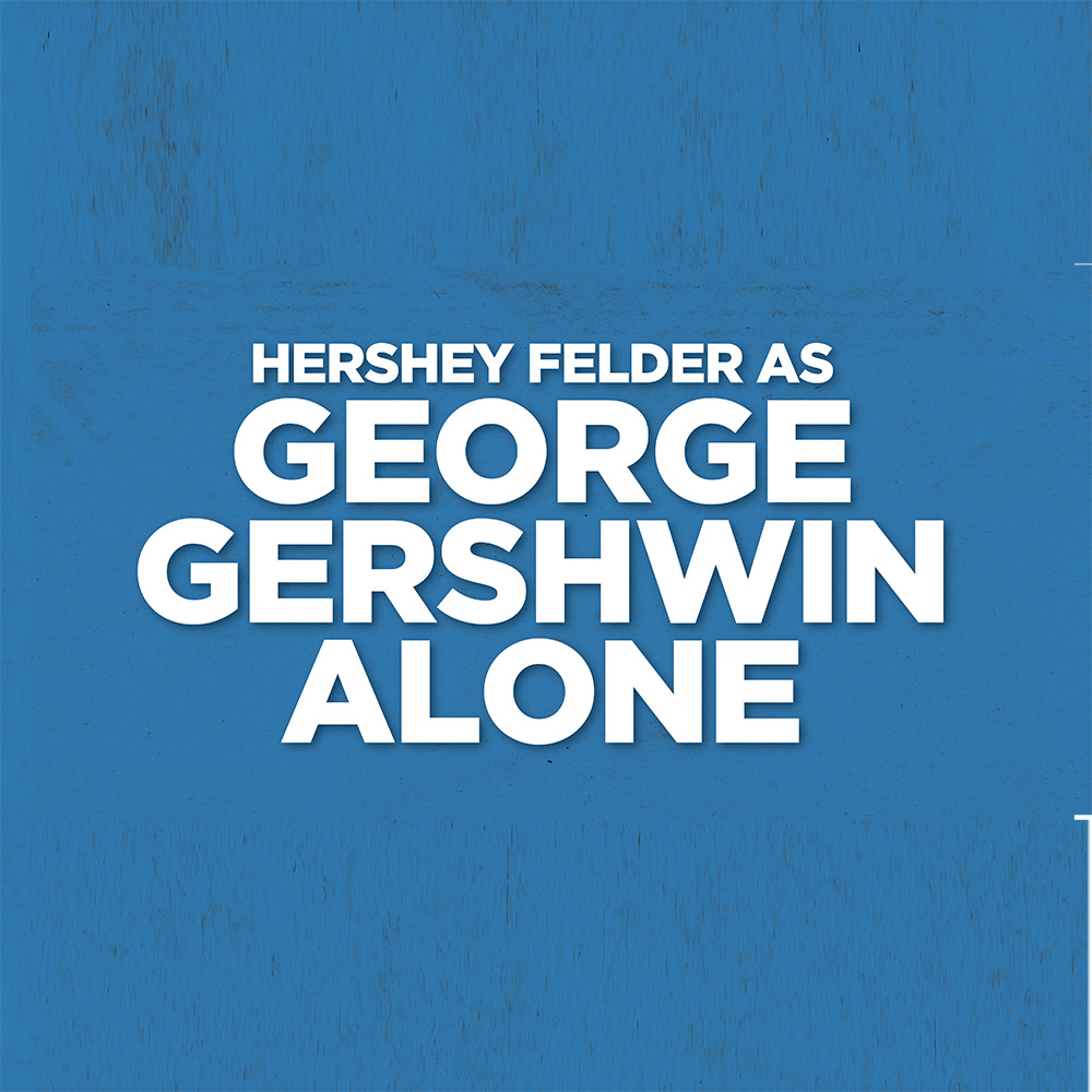 Image for Hershey Felder as George Gershwin Alone