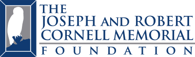 The Joseph and Robert Cornell Memorial Foundation