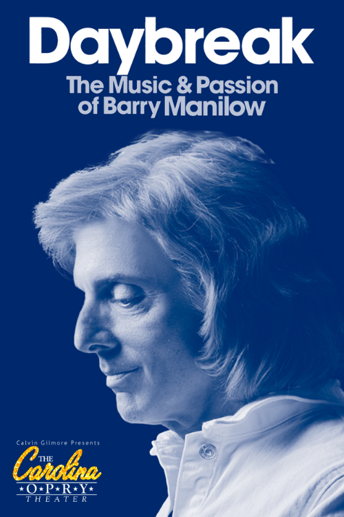 Image for DAYBREAK: The Music & Passion of Barry Manilow