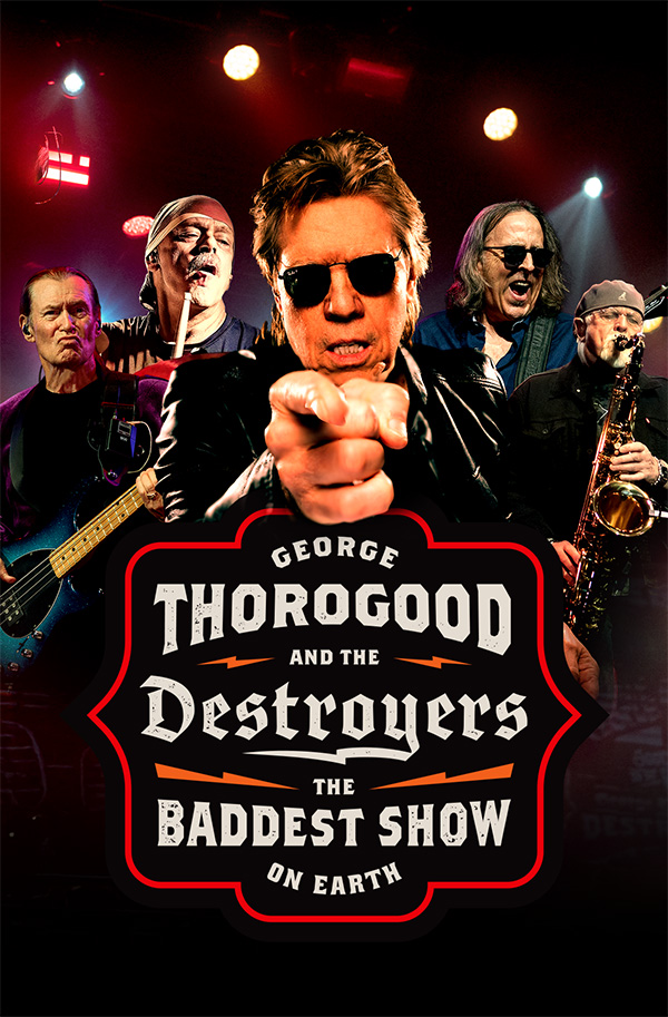 Image for George Thorogood & The Destroyers