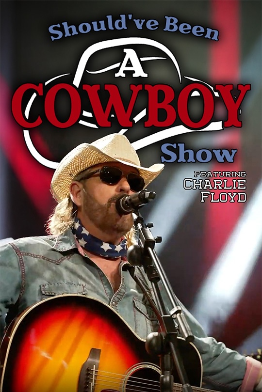 Image for Toby Keith Tribute: Should’ve Been A Cowboy Show ft. Charlie Floyd