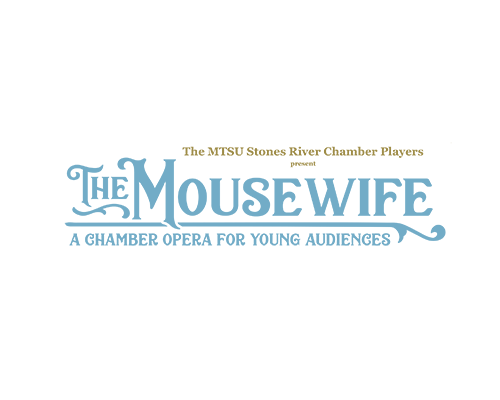 Image for The Mousewife: A Chamber Opera for Young Audiences