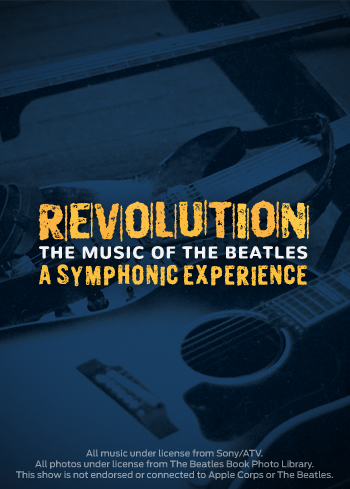 Image for Revolution: The Music of the Beatles. A symphonic Experience.