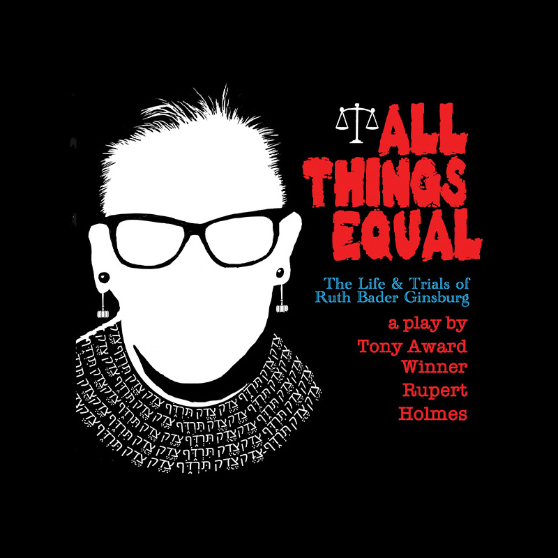 Image for All Things Equal: The Life & Trials of Ruth Bader Ginsburg