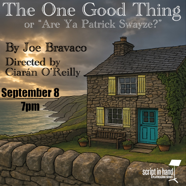 Image for Script in Hand: THE ONE GOOD THING OR “ARE YA PATRICK SWAYZE?”